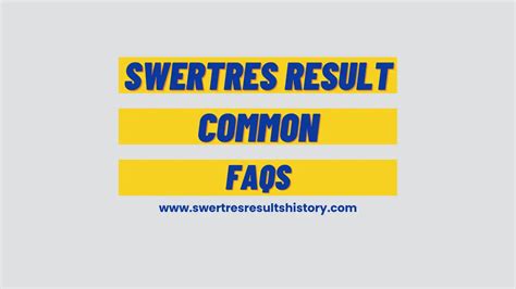 Swertres Result Common FAQs .